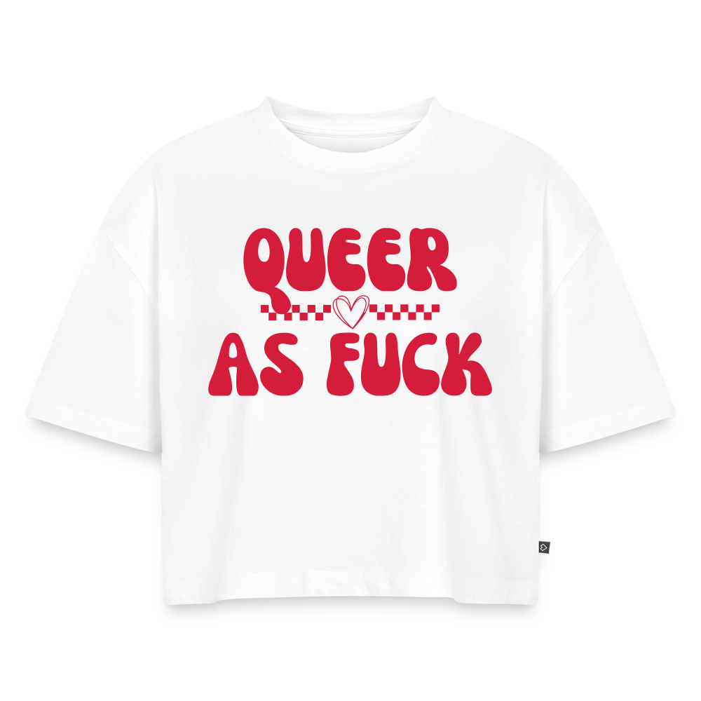 QUEER AS FUCK | Pride Premium Oversized Bio Cropped T-Shirt - Weiß