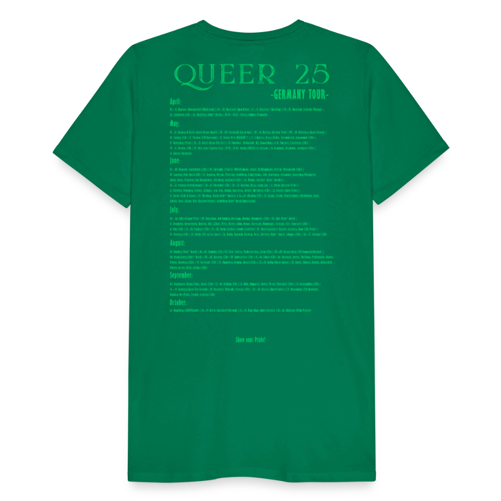 PRIDE Must Go On T-Shirt Germany Tour 2025 (grün) - Kelly Green