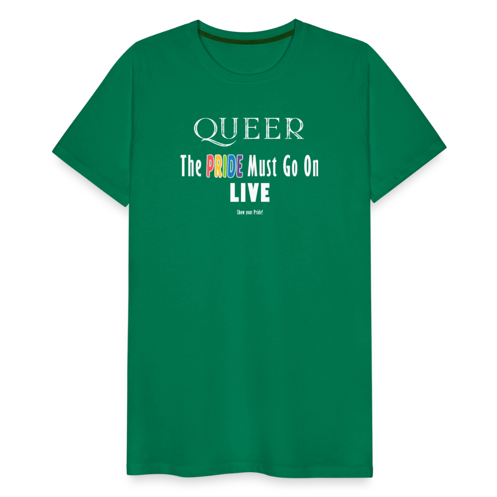 PRIDE Must Go On T-Shirt Germany Tour 2025 (weiße Schrift) - Kelly Green