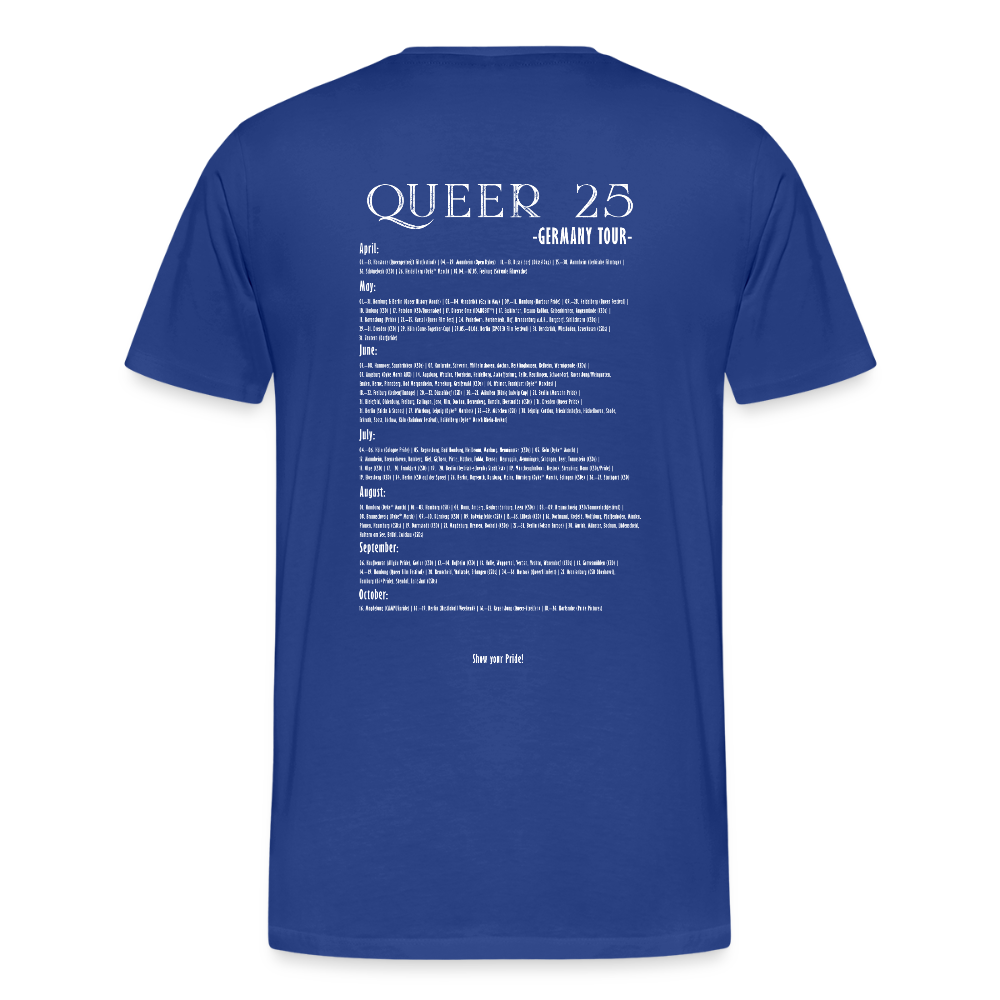 PRIDE Must Go On T-Shirt Germany Tour 2025 (weiße Schrift) - Königsblau