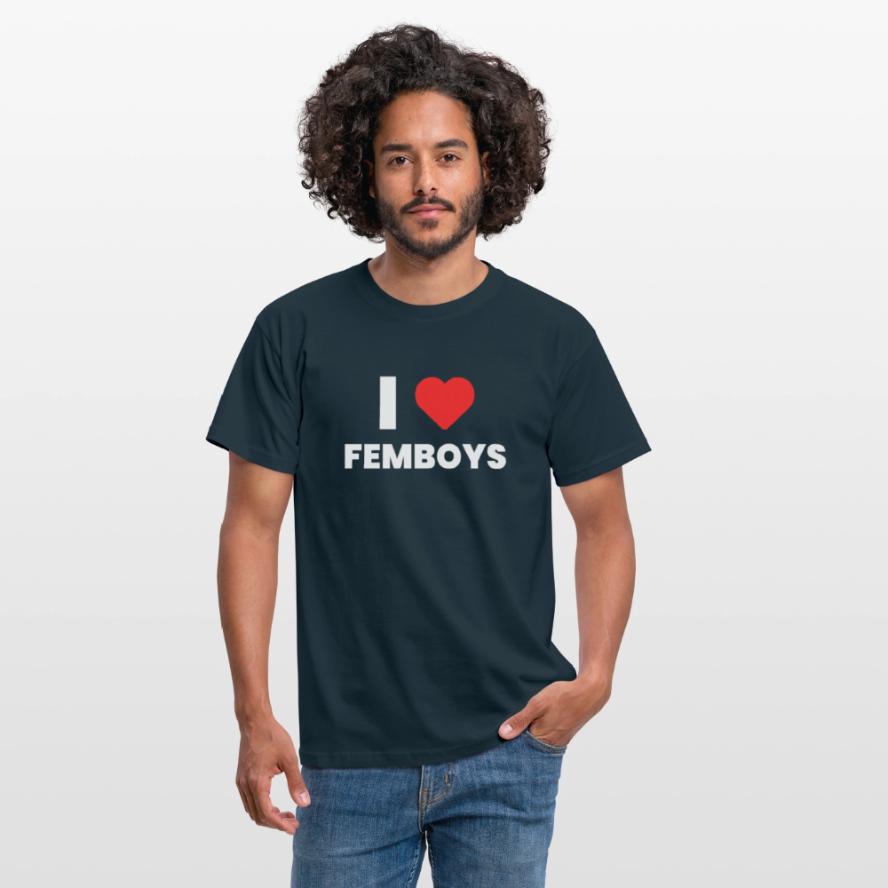 I LOVE FEMBOYS | Kink Fetish Pride T-Shirt - Navy
