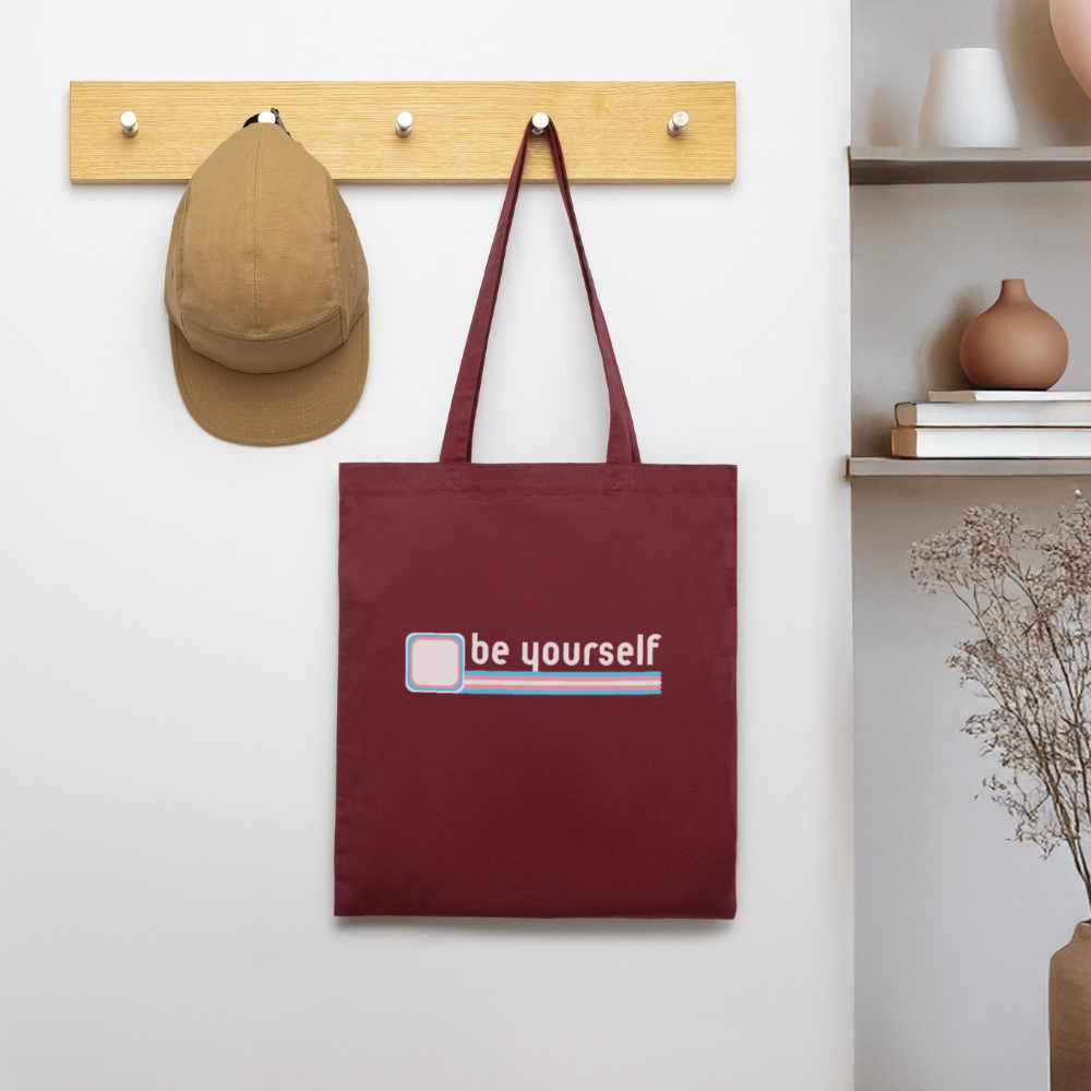 "be yourself" | Trans Pride Bio-Stoffbeutel - Burgunderrot